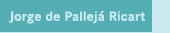 Jorge de Palleja Ricart